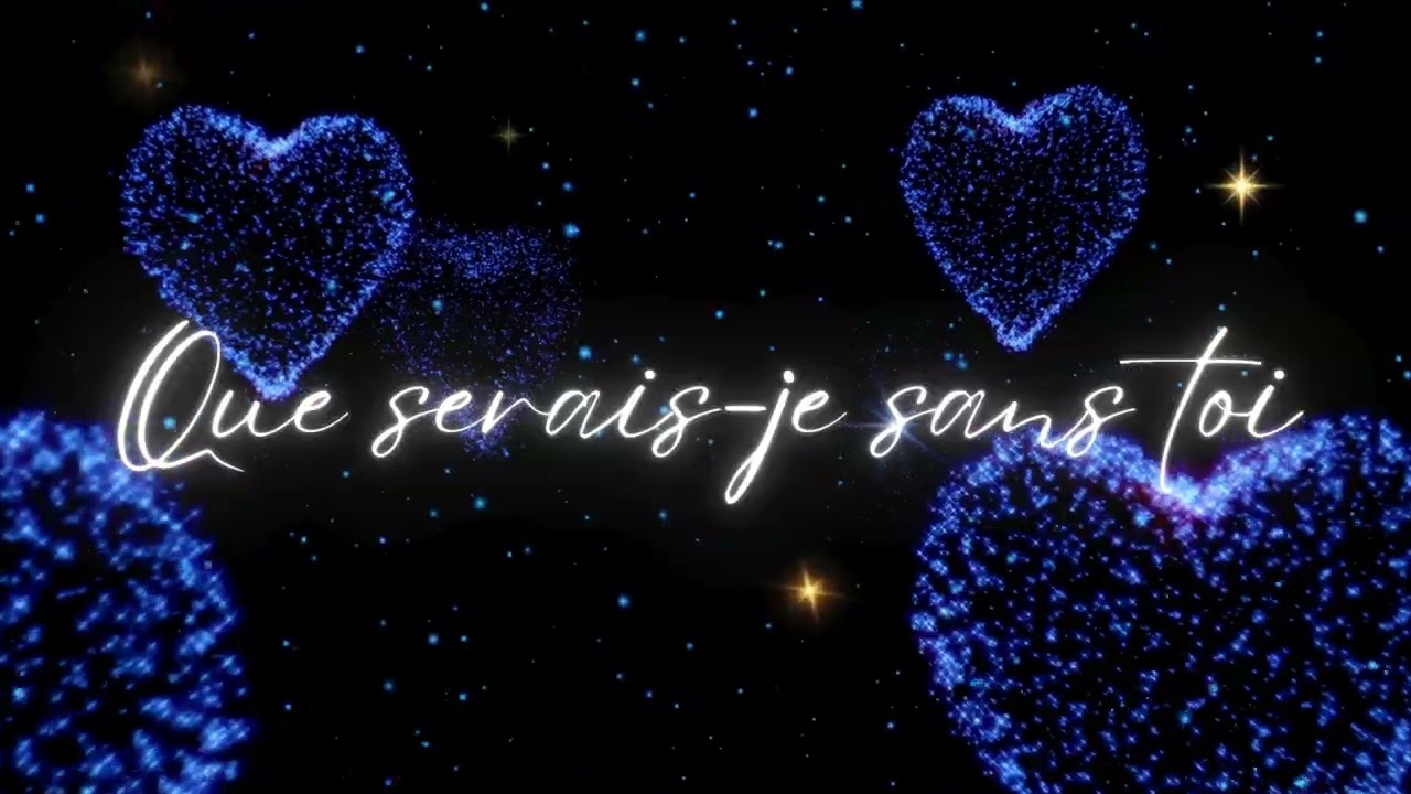Que serais je sans toi