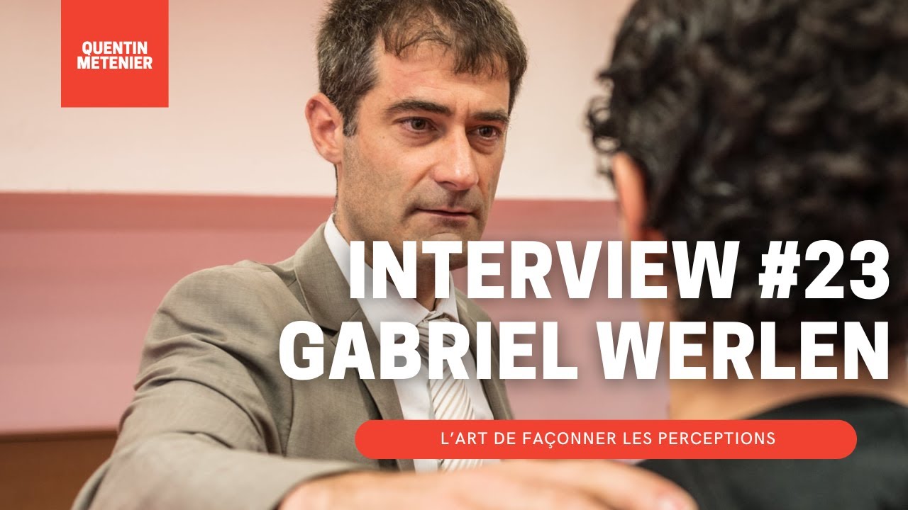 GABRIEL WERLEN - L'ART DE FAÇONNER LES PERCEPTIONS