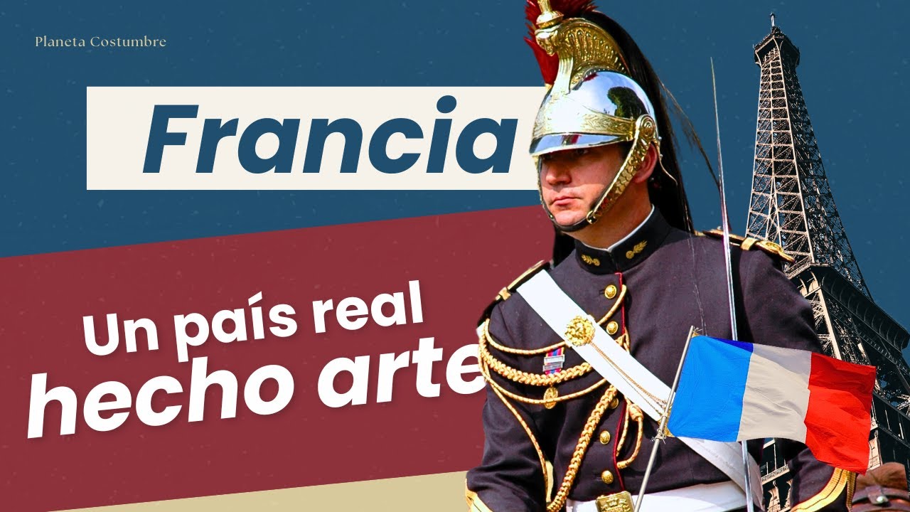 Francia: un país que transforma lo cotidiano en arte