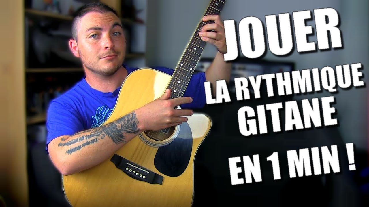 COMMENT FAIRE LA RYTHMIQUE GITANE en 1 MIN !
