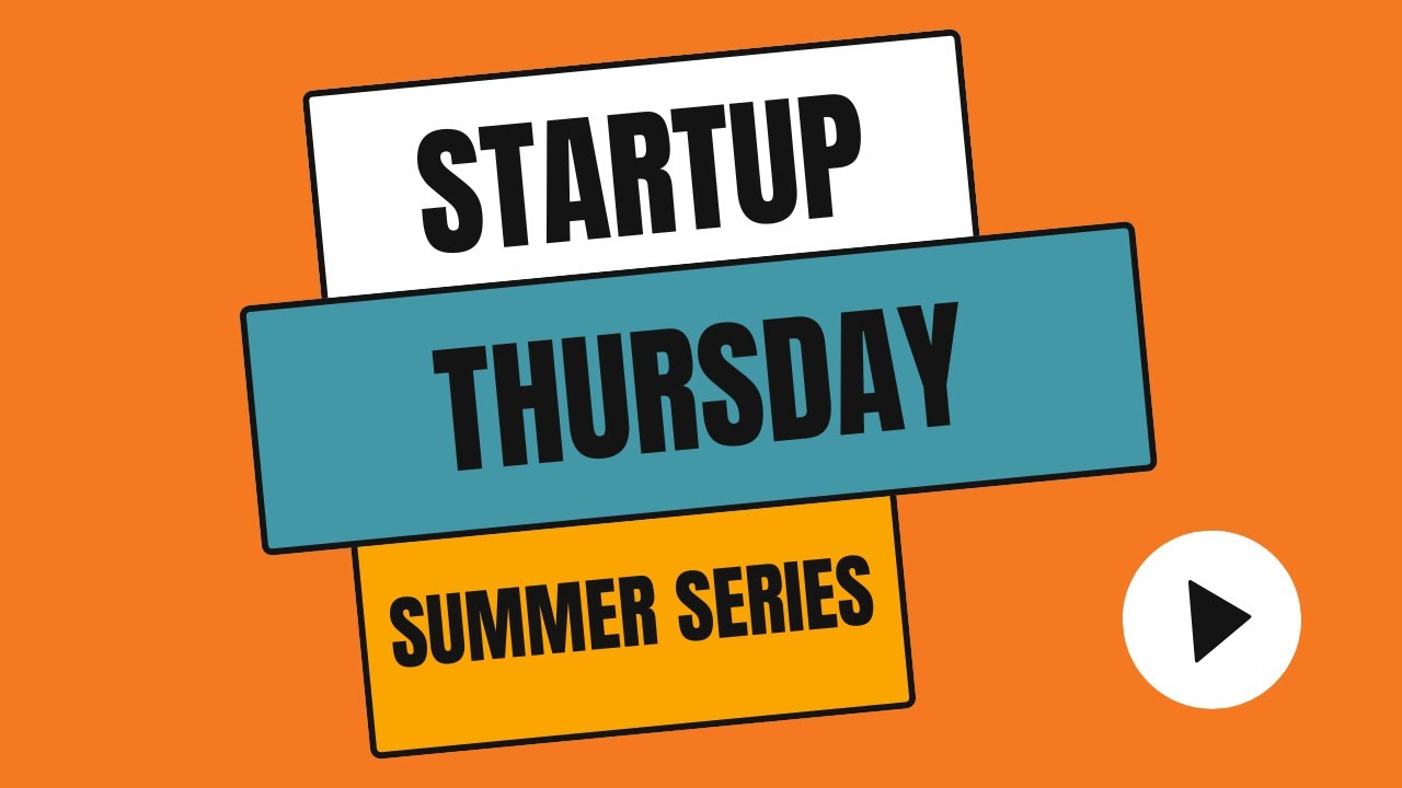 Start Up Thursday Summer Series, Part One, Mariam Nusrat