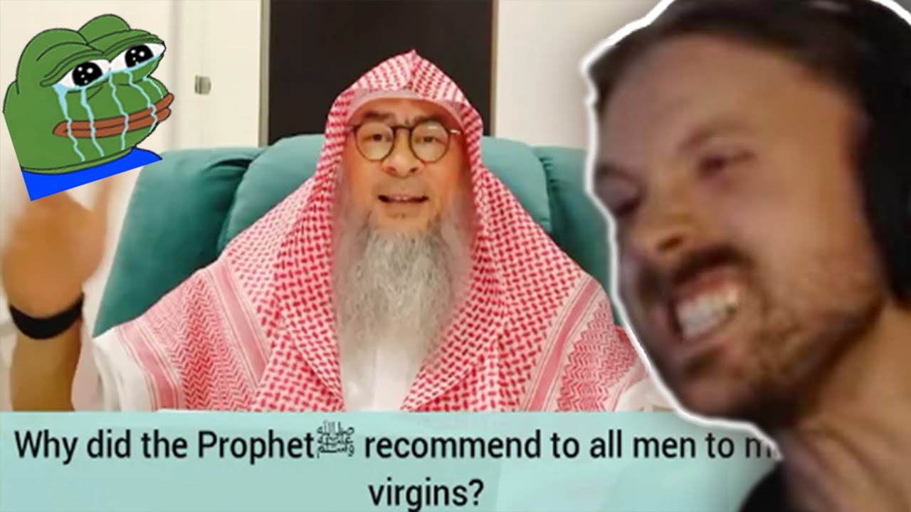 Forsen Reacts - Why did Prophet recommend all men to marry virgins? What about divorcees & widows?