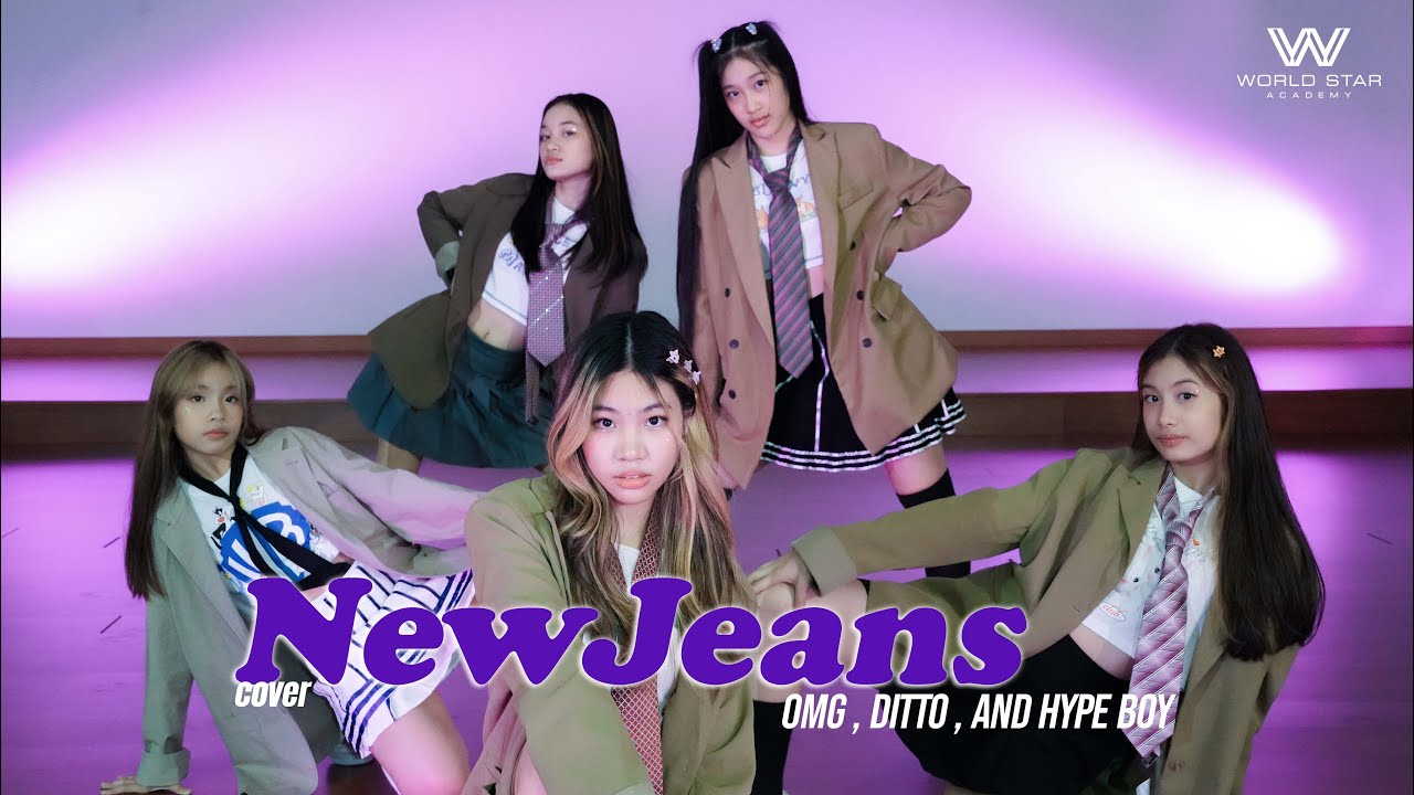 NewJeans - OMG, Ditto, and Hype Boy - Cover by World Star Academy