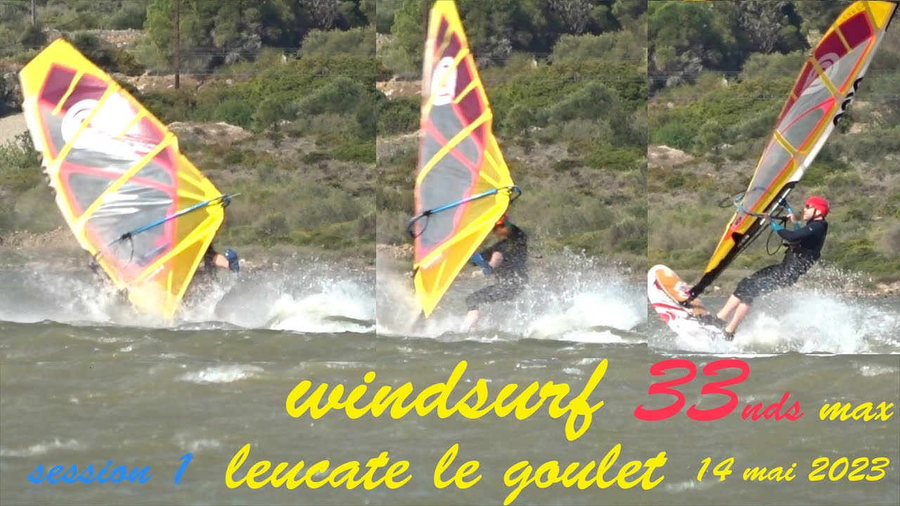 windsurf leucate le goulet - 14 mai 2023 - session 1 -