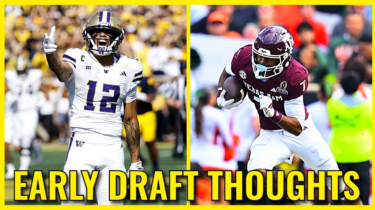 Sunday Kickoff: EARLY NFL Draft Thoughts