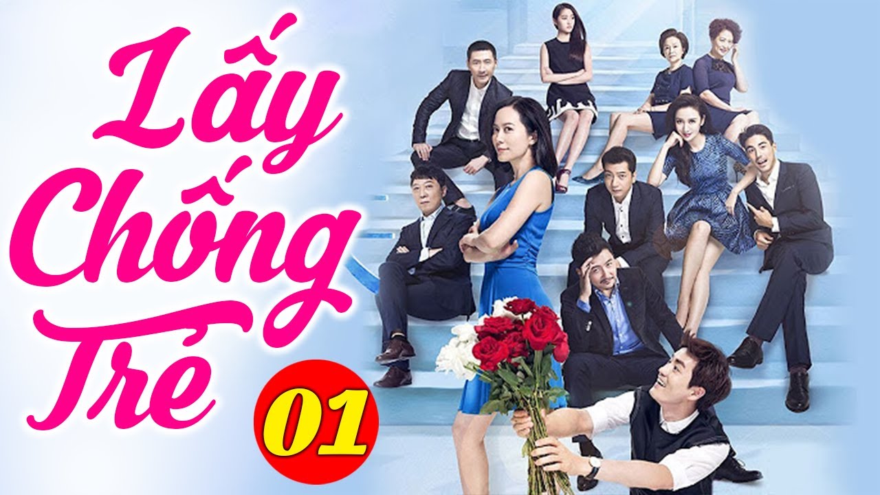 Phim Hay | Lấy Chồng Trẻ - Tập 1 | Phim Bộ T&igrave;nh Cảm Trung Quốc Hay Nhất