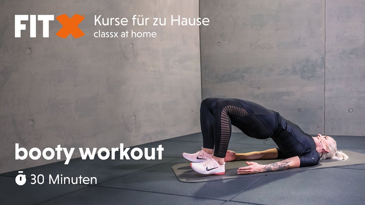 booty workout | 30 Minuten | FitX-Kurse f&uuml;r zu Hause: classx at home