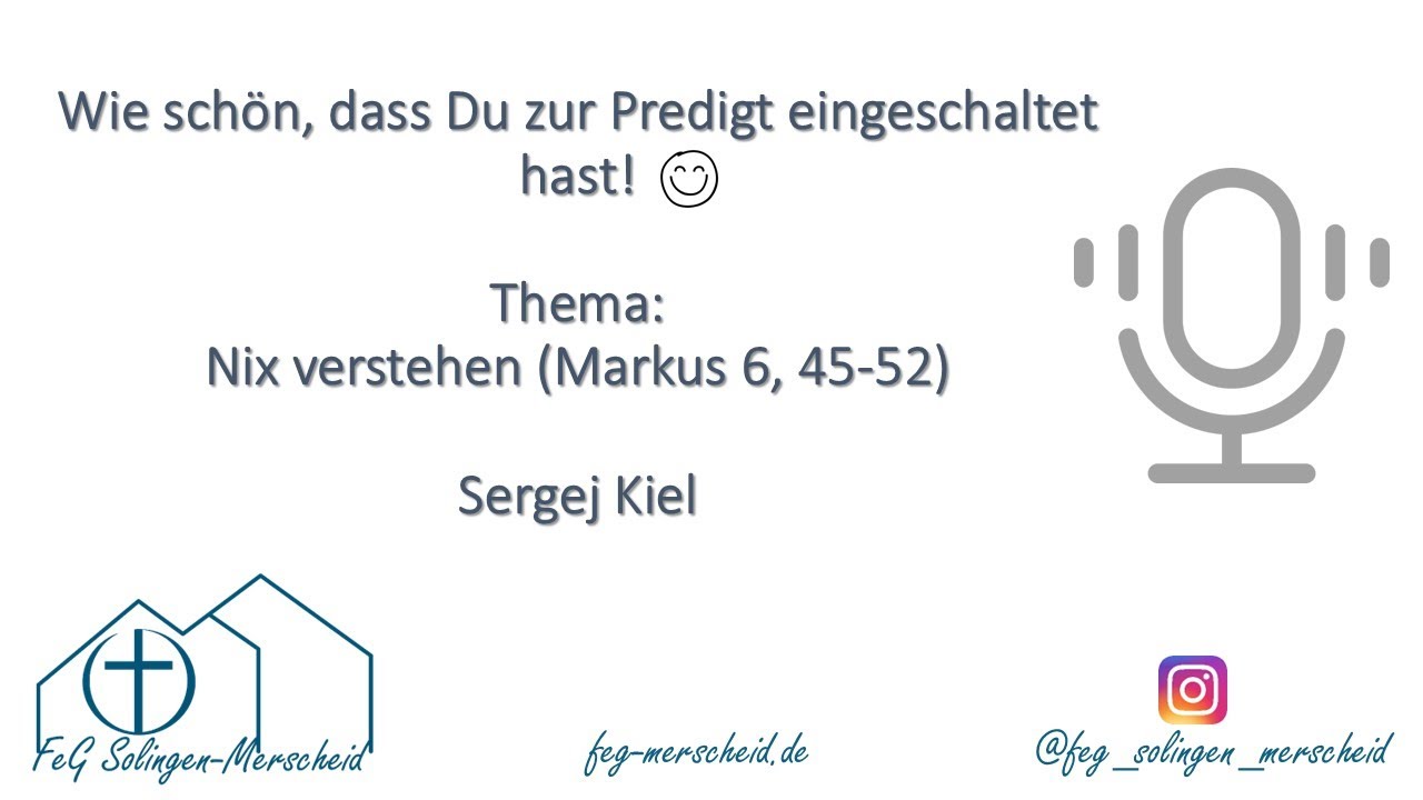 Nix verstehen | 17.08.2025 | Sergej Kiel | FeG Solingen-Merscheid