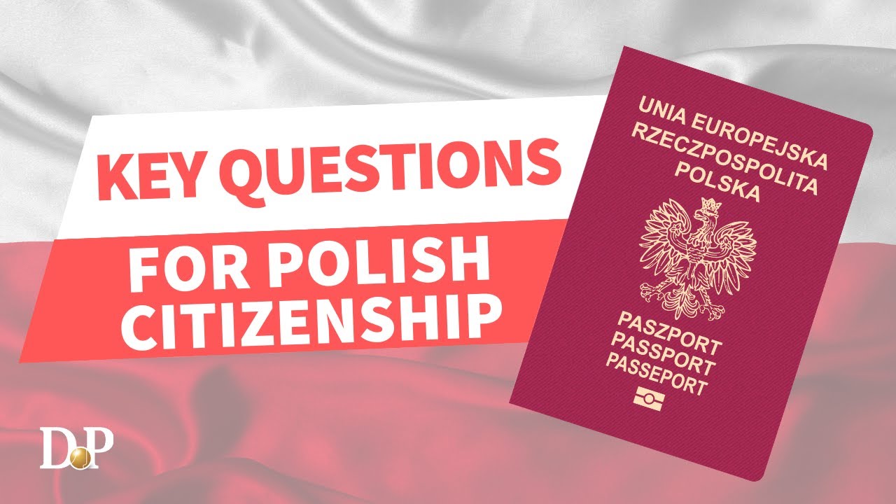 Key questions for Polish citizenship