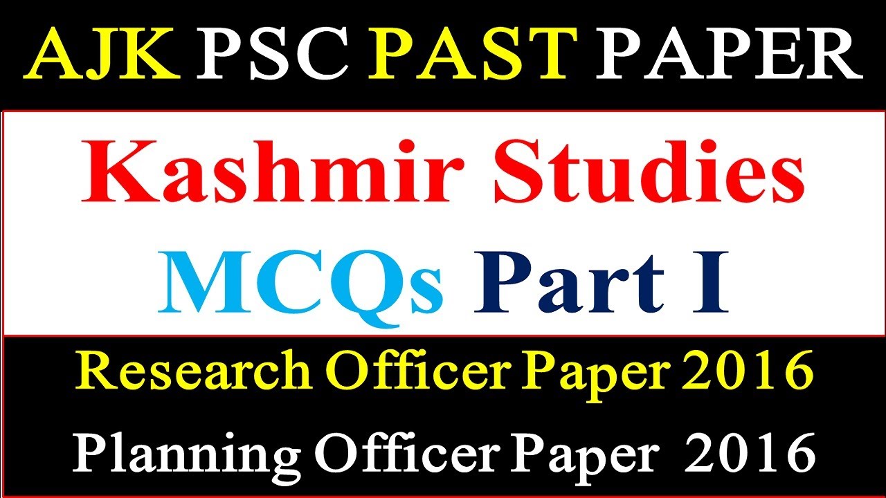 Kashmir Studies MCQs|| AJK PSC Past Paper Research Officer & Planning Officer Kashmir Studies MCQs