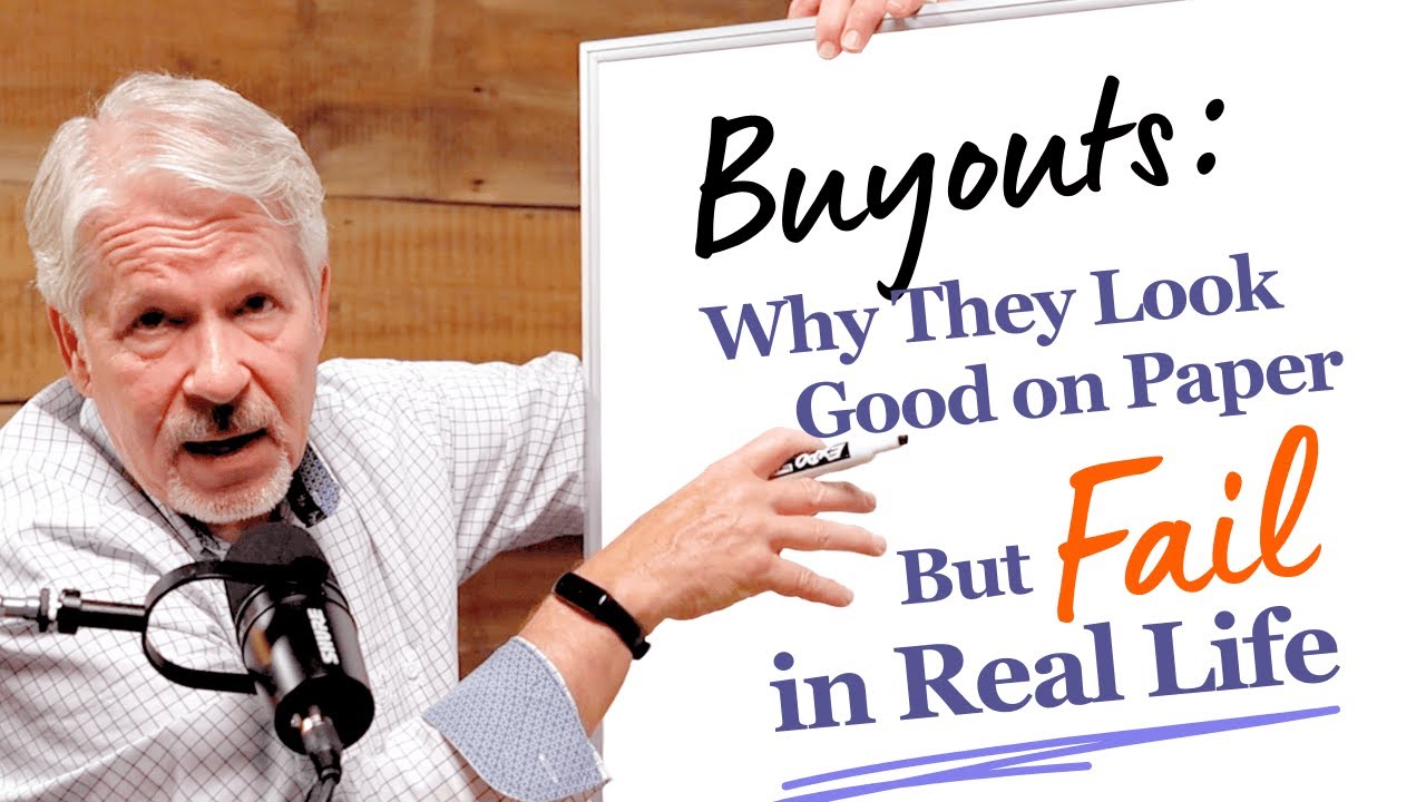 Why Most Buyouts Look Fine on Paper and Fail in Real Life