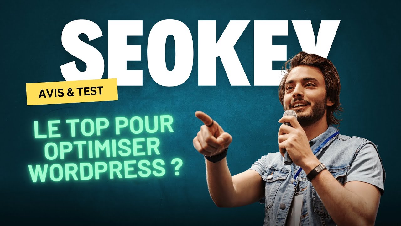 🥇 Avis SEOKEY : le TOP pour optimiser WordPress ? 📈