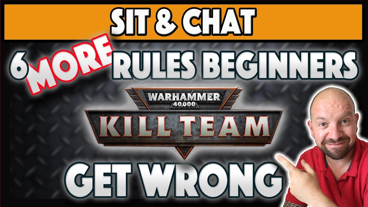 MORE Kill Team Rules You Get Wrong - Warhammer 40K