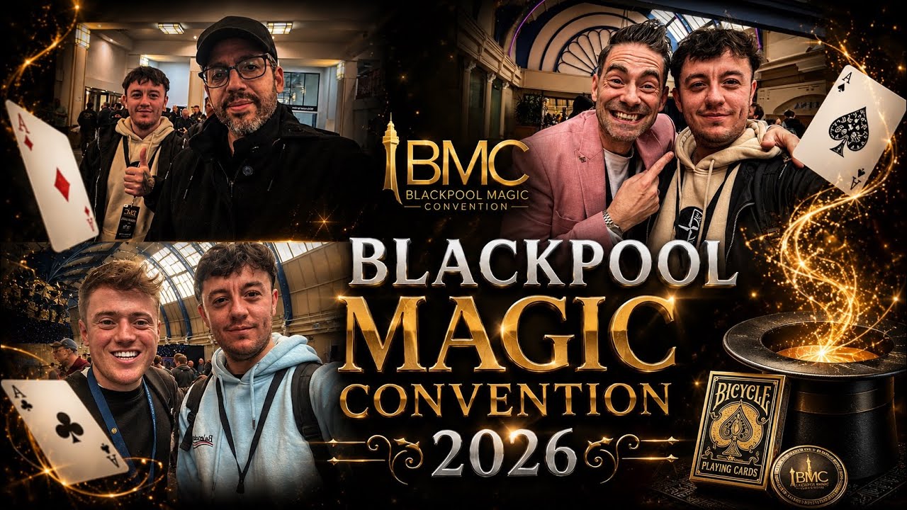 Blackpool Magic Convention 2026 | Finding Best Tricks & Meeting Performers