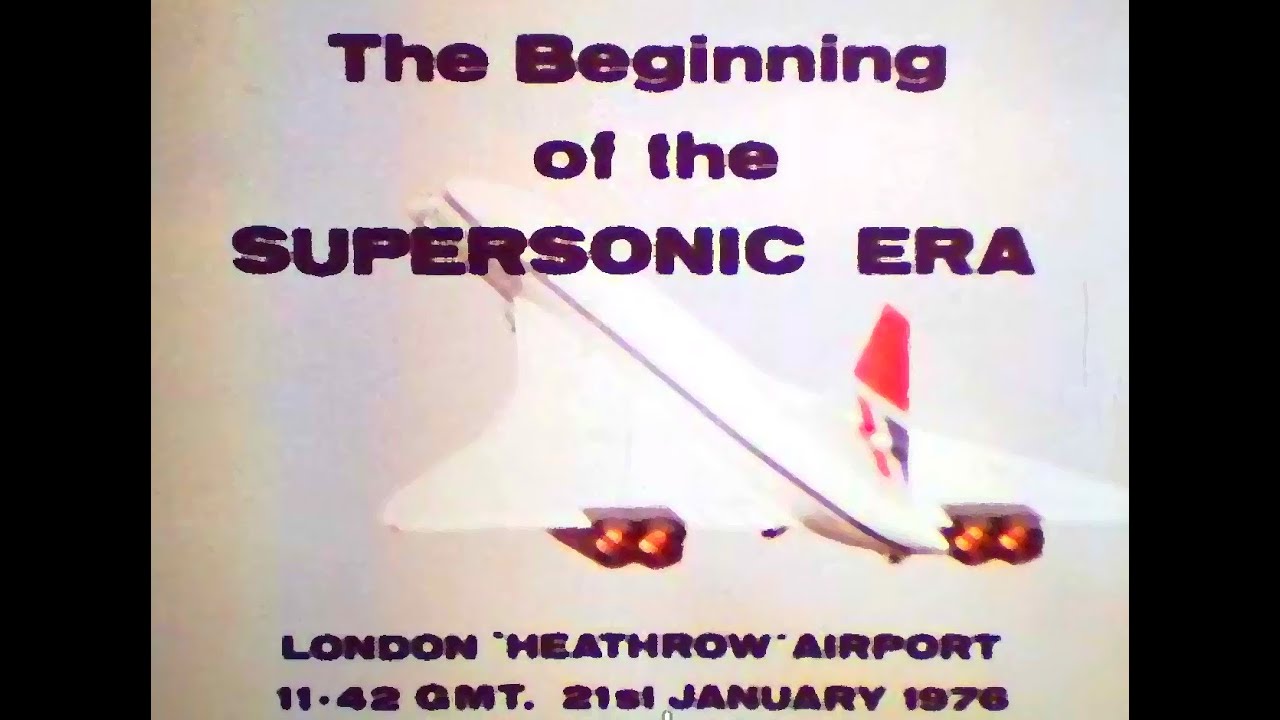 The Inaugural Commercial Supersonic Flight of Concorde from Heathrow in 1976, A BAC Film, F439