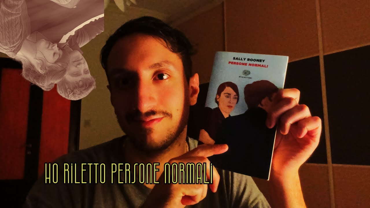 Ho riletto PERSONE NORMALI di Sally Rooney (e l'ho amato di nuovo) 🫂 || #recensione