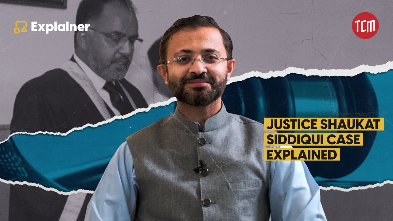 Why Was Justice Shaukat Aziz Siddiqui Removed from Office? | TCM Explains