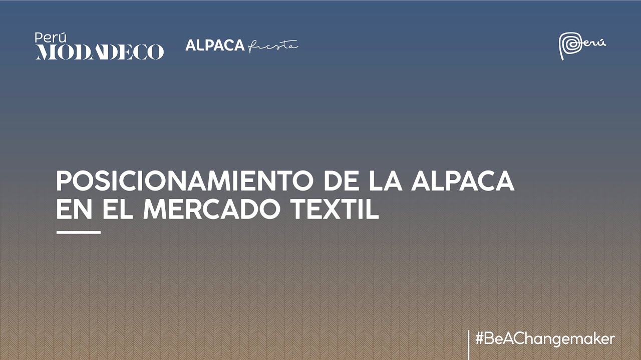 Posicionamiento de la alpaca en el mercado textil - Panel Conversatorio