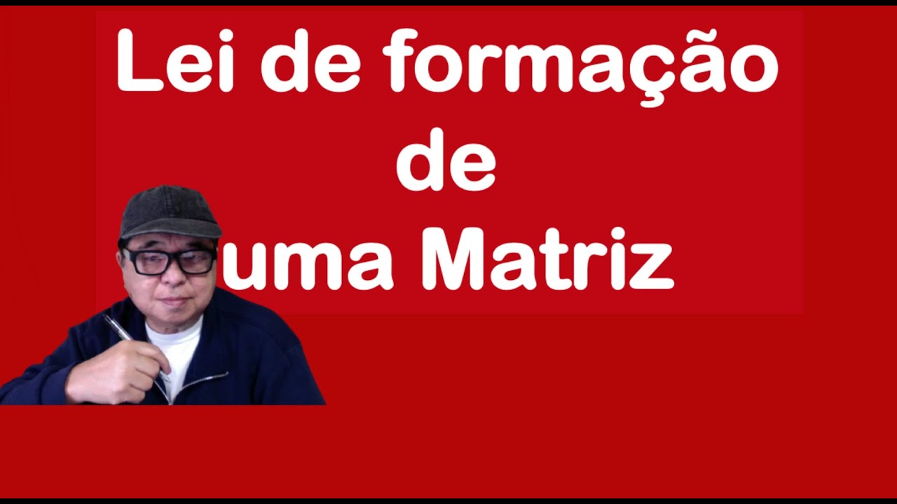 Como montar uma matriz?
