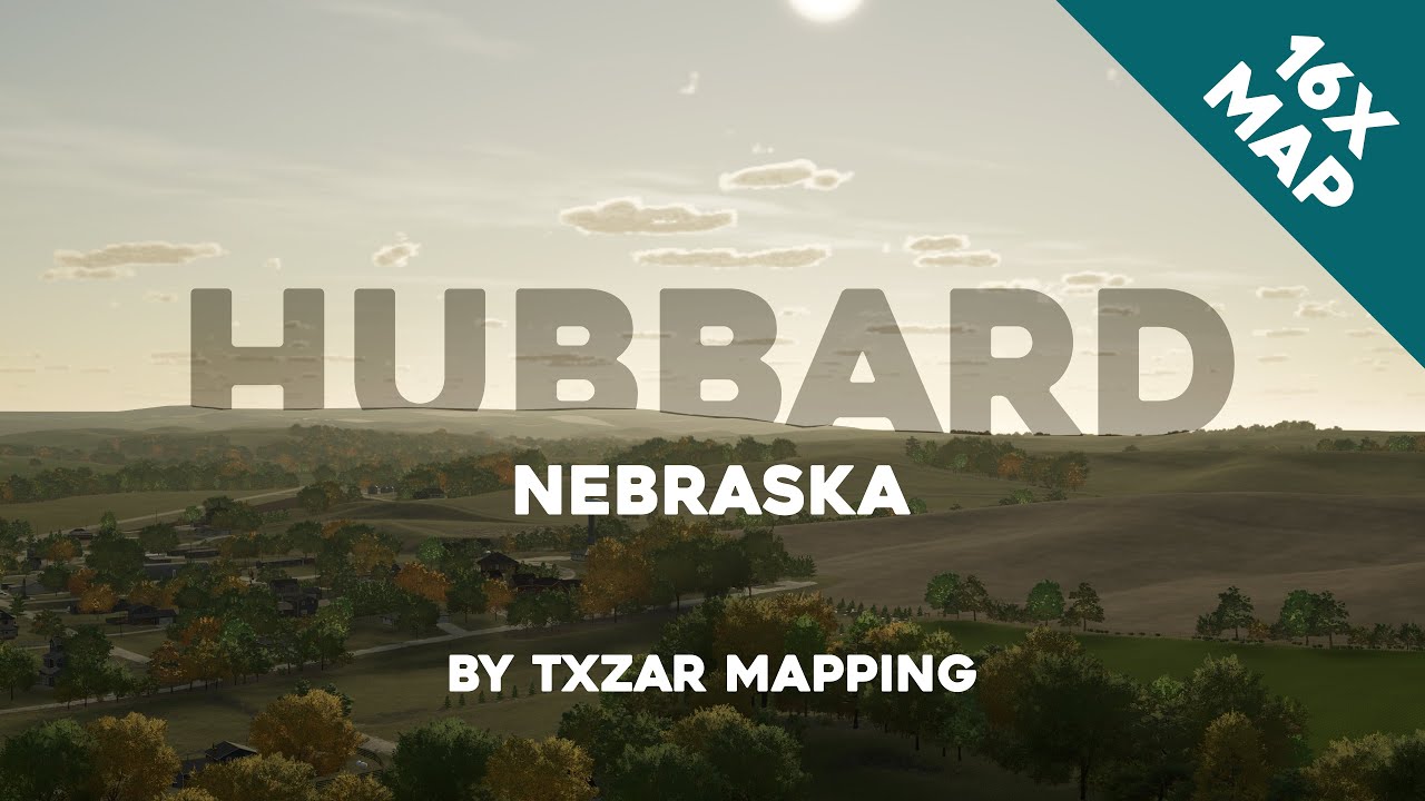 Хаббард, Небраска — ОГРОМНЫЙ — 16x Map Tour для ПК — FS22