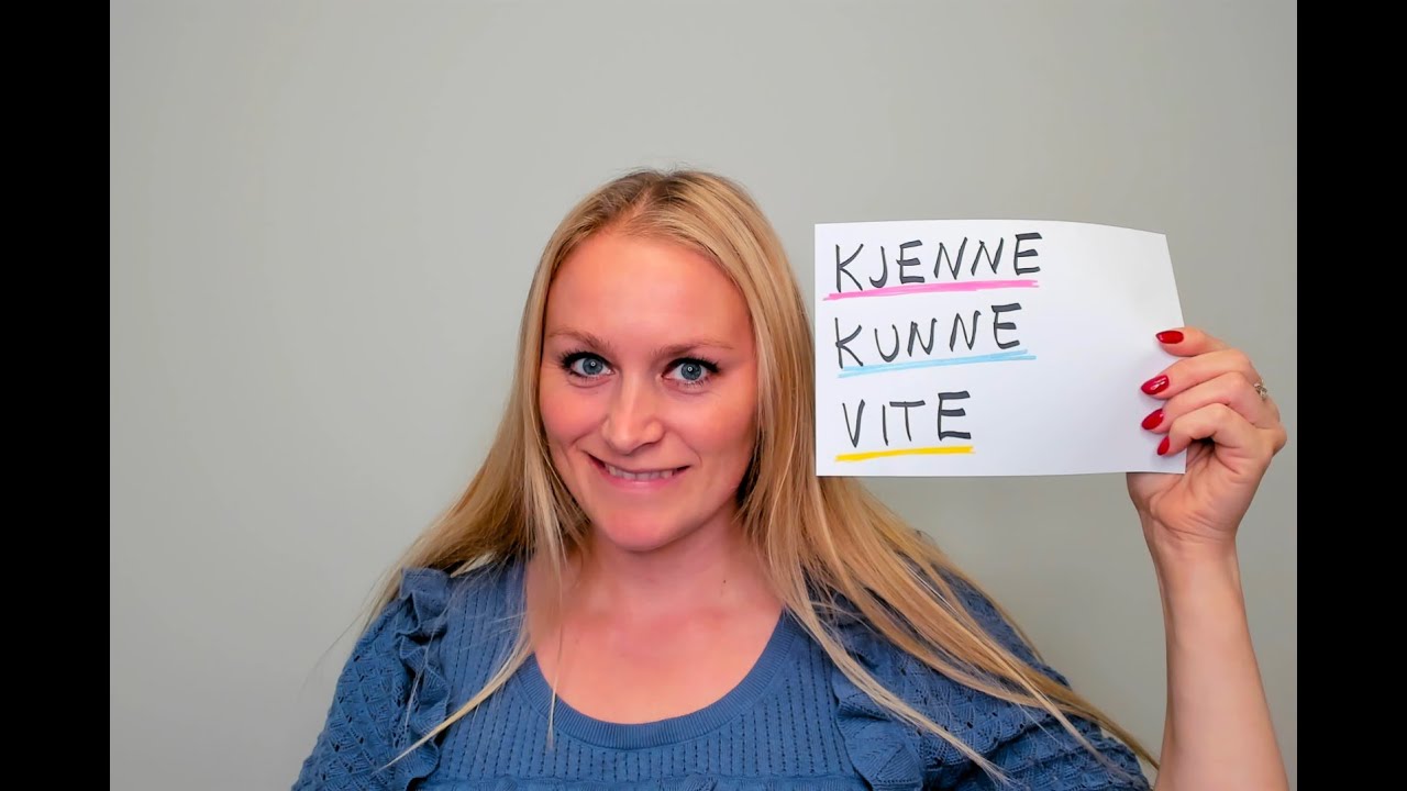 Video 758 KJENNE, KUNNE og VITE