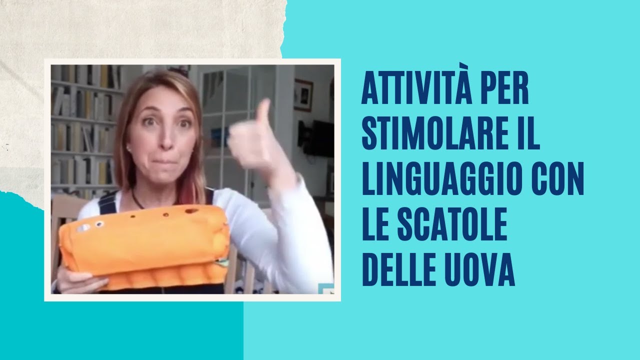 Attività per stimolare il linguaggio con le scatole delle uova