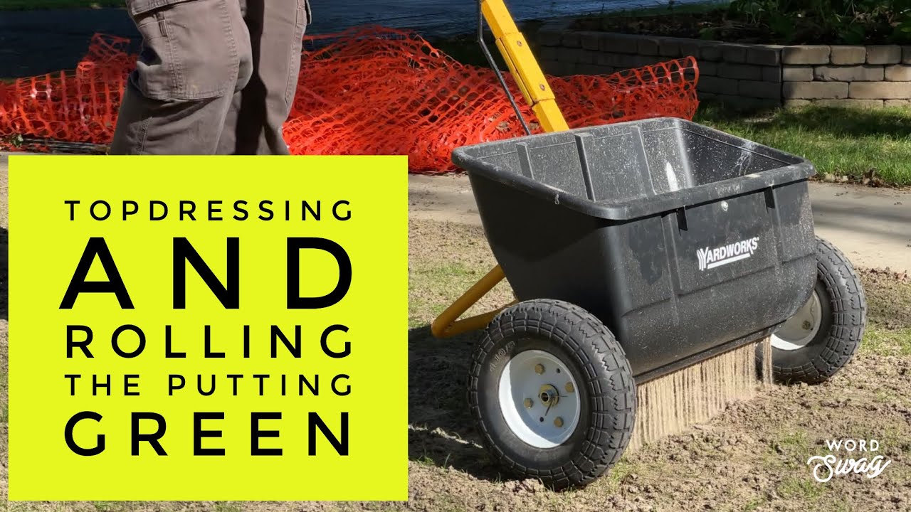 Topdressing and rolling the putting green