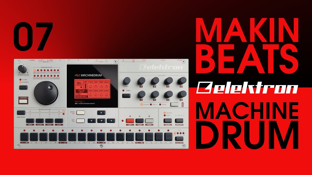 MAKIN' BEATS 07 // ELEKTRON MACHINEDRUM