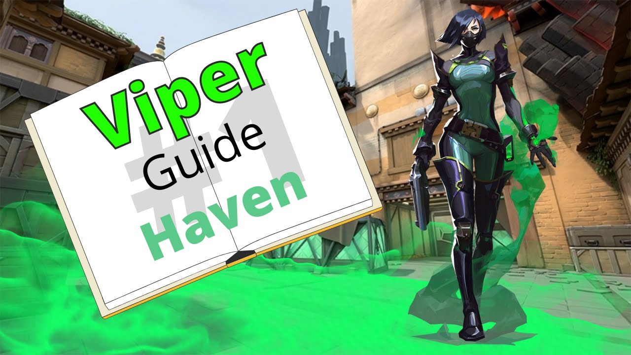 Haven Defending Viper Setup💚 || Viper Guides