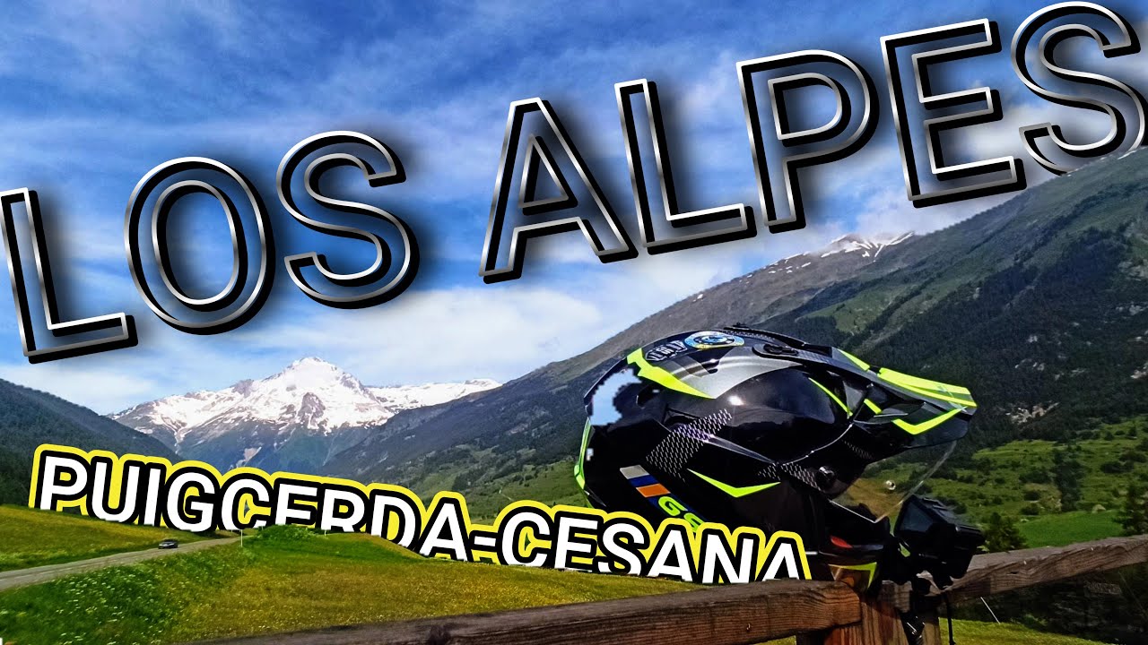 Puigcerdá Cesana de Torinese Alpes miticos