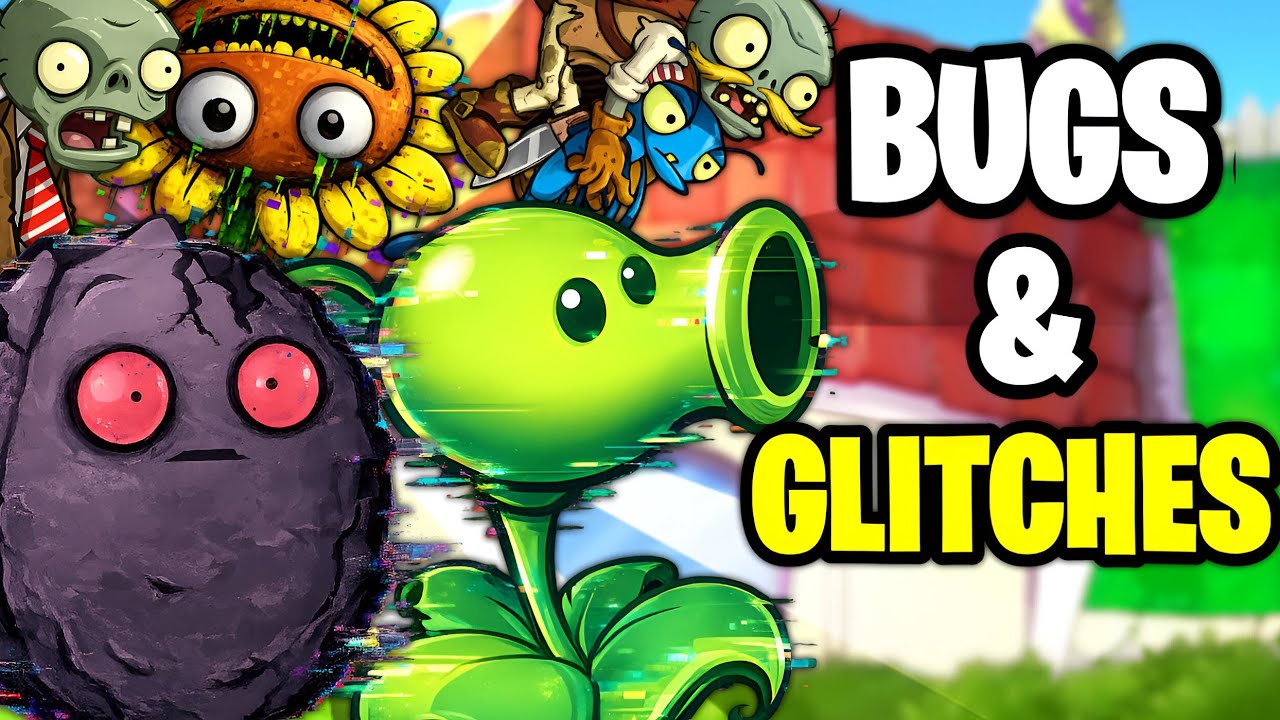 Bugs & Glitches Extraños de Plantas Vs Zombies que debes Conocer...