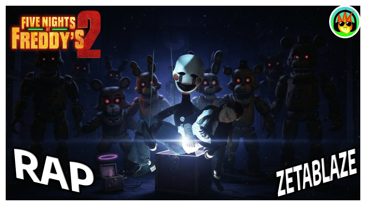 Five Nights at Freddy's 2 Rap (FNAF 2 LA PELÍCULA)  | ZETABLAZE