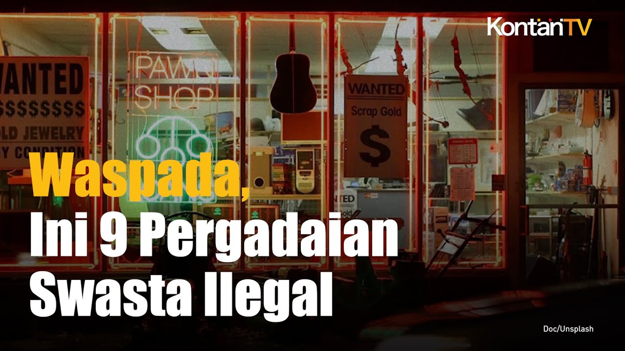 SWI Umumkan 9 Pergadaian Swasta Ilegal, Ini Daftarnya