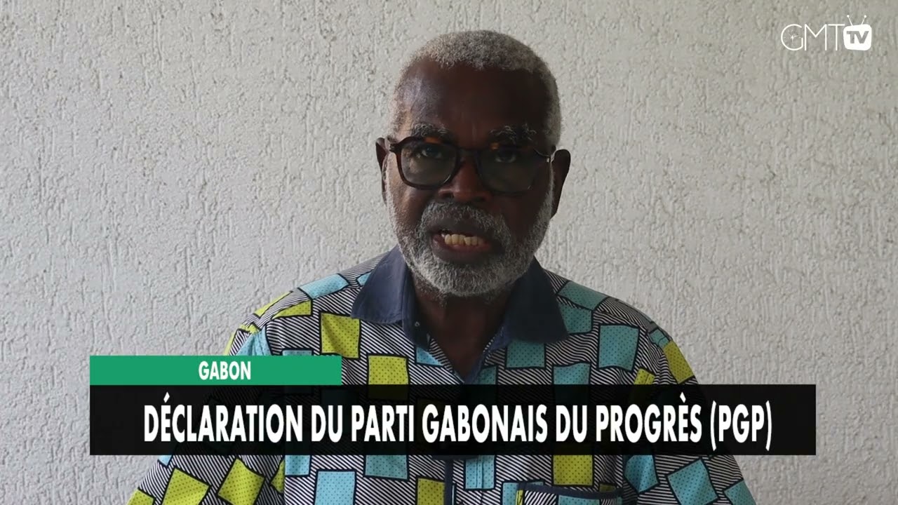 [#Déclaration] Gabon : Déclaration du Parti gabonais du progrès (PGP)