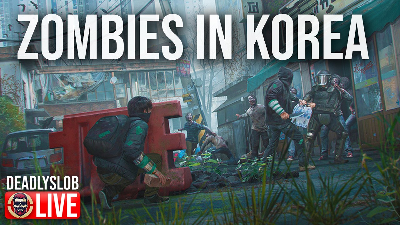 🔴DeadlySlob: South Korean Zombie Survival!? - Nakwon
