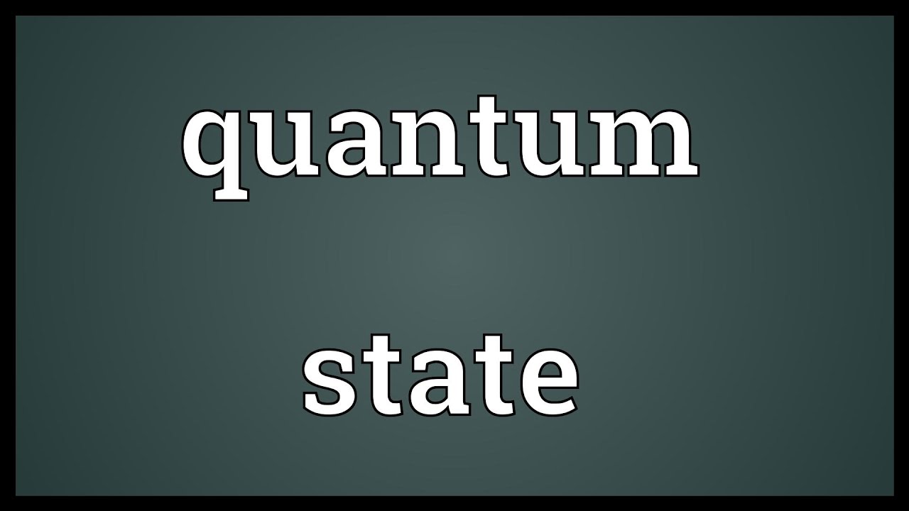Quantum state Meaning