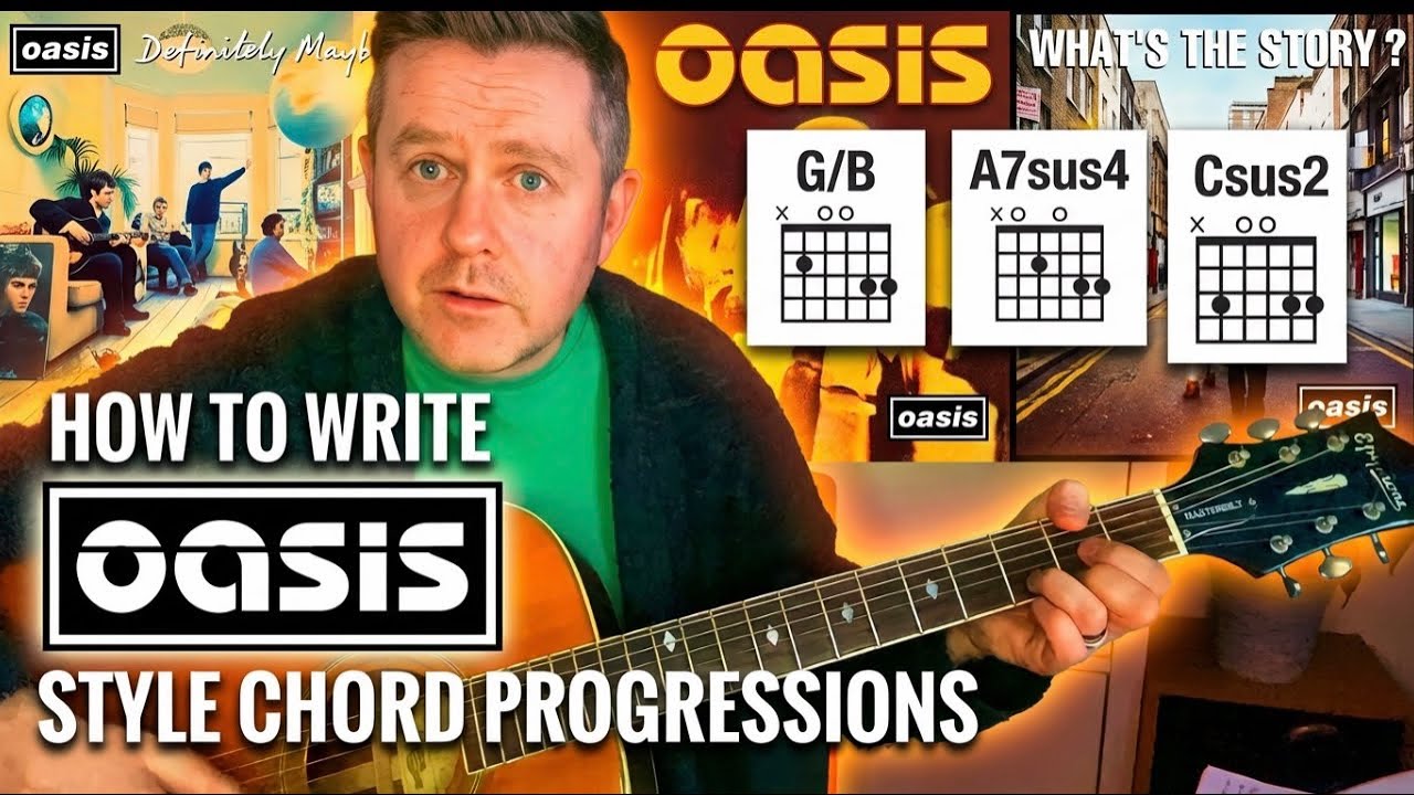 How To Write Oasis Style Chord Progressions - Noel Gallagher Style Guitar Lesson about chords