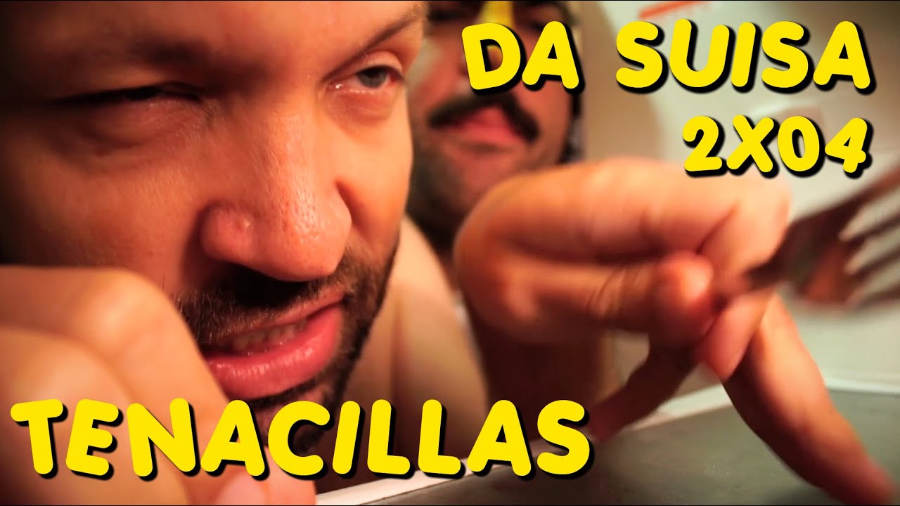 Da Suisa: Tenacillas