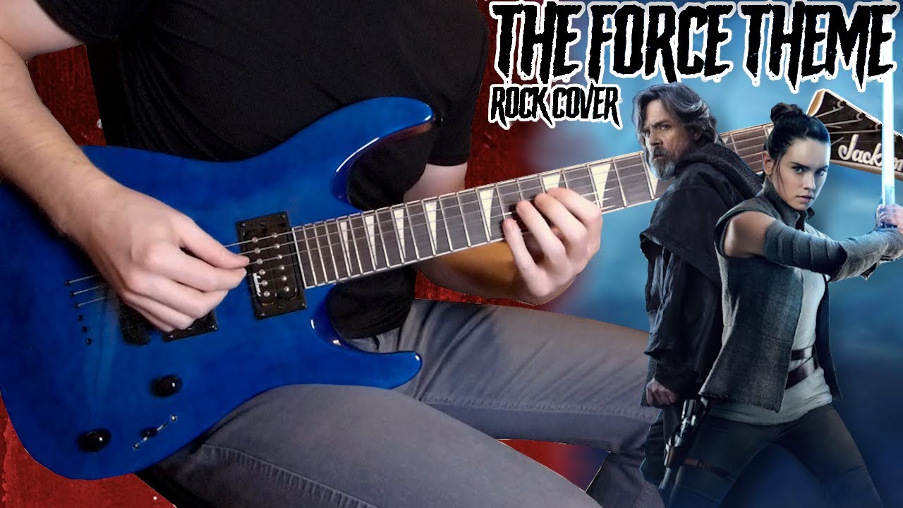 The Force Theme - Guitar Rock Cover - Star Wars