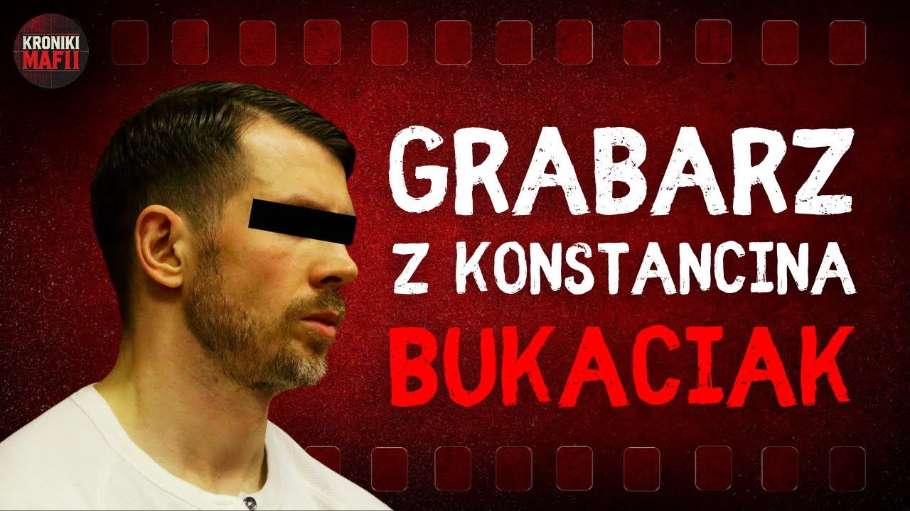 Polski gangster numer jeden? Historia Rafała B. ps. „Bukaciak”