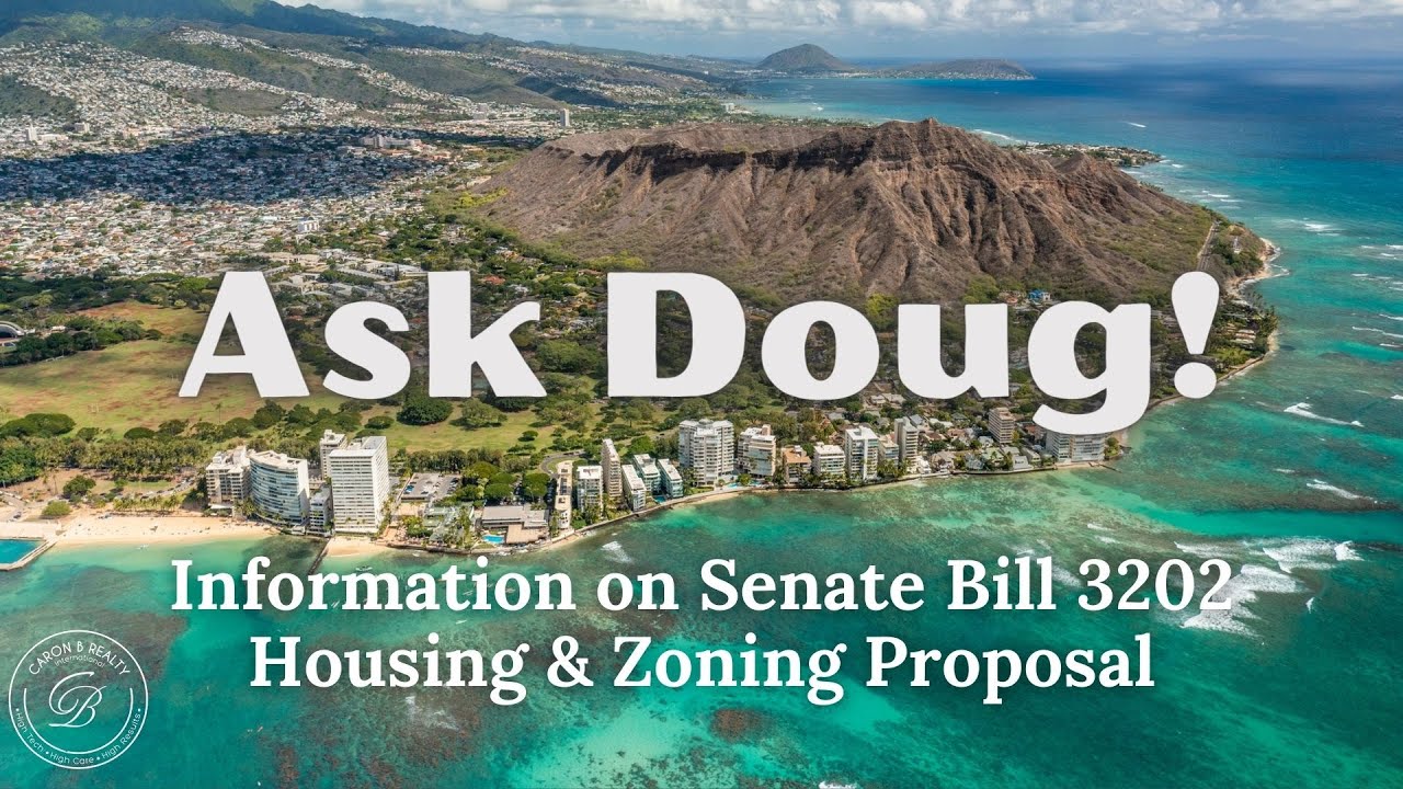 Ask Doug! Information on Hawaii Senate Bill 3202 with Doug Davis, Broker-in-Charge