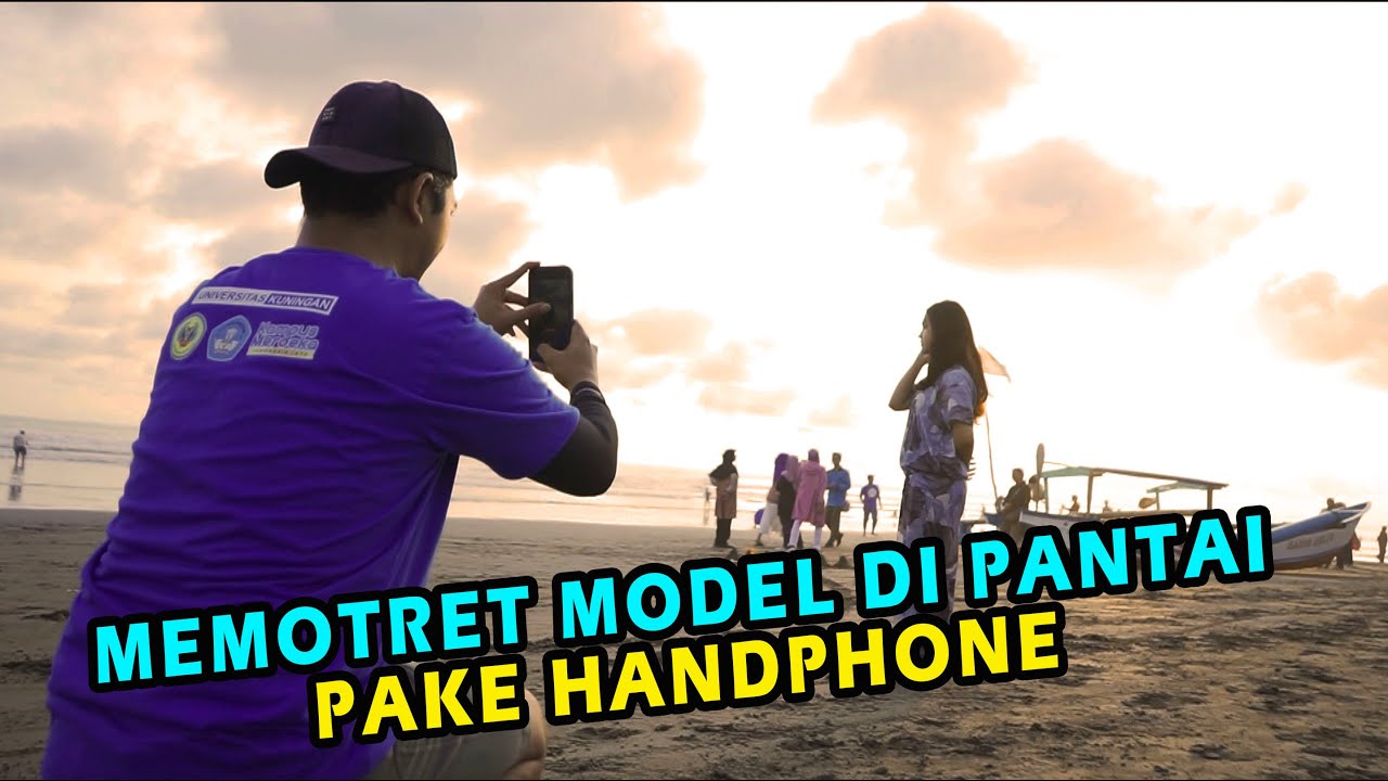Memotret Di Pantai Menggunakan Hp