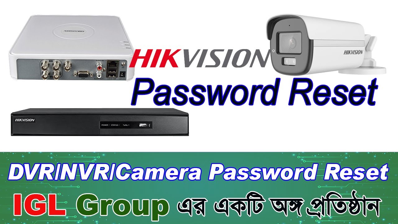 Hikvision DVR Password Reset | Hikvision NVR Password Reset | Hikvision Camera Password Reset Bangla