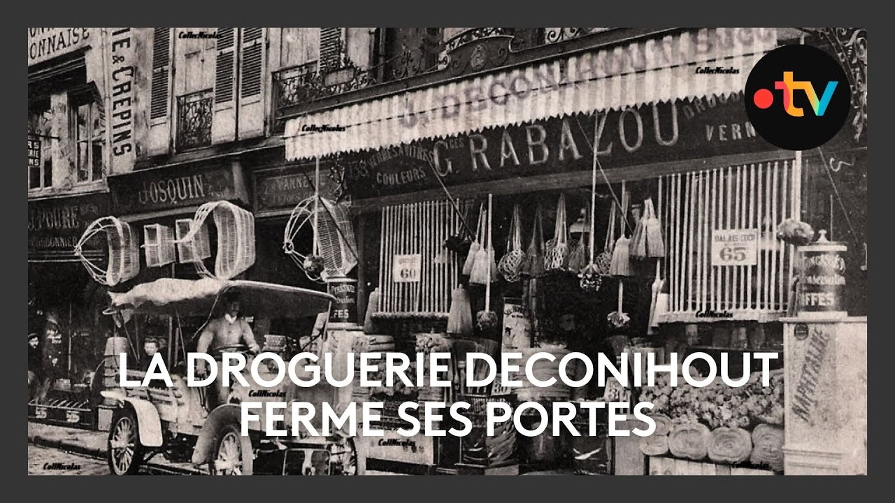 La droguerie Deconihout ferme ses portes