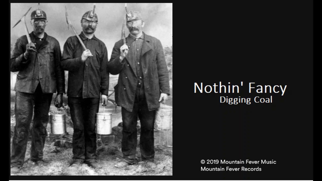 Nothin' Fancy: Digging Coal (2019) New Bluegrass