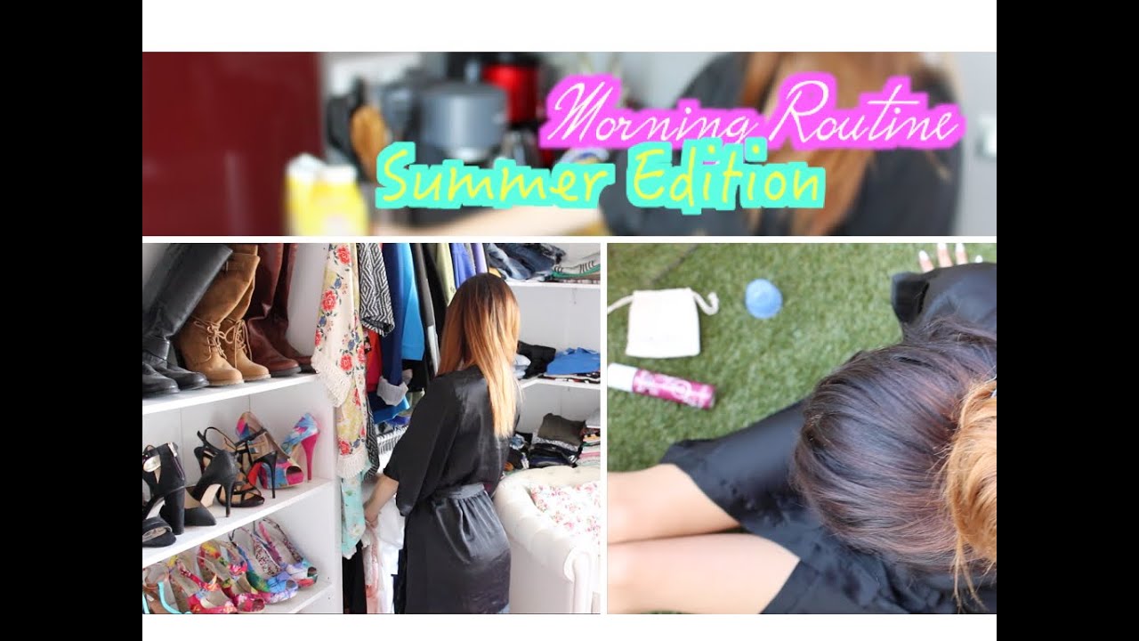 Morning Routine Summer Edition ☀️