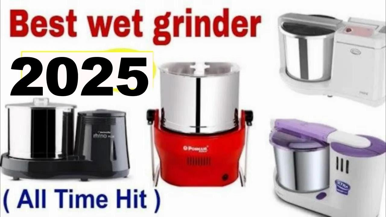 Best wet grinder in India 2025 // Top 6 wet grinder machine 2025 // Table top wet grinder review