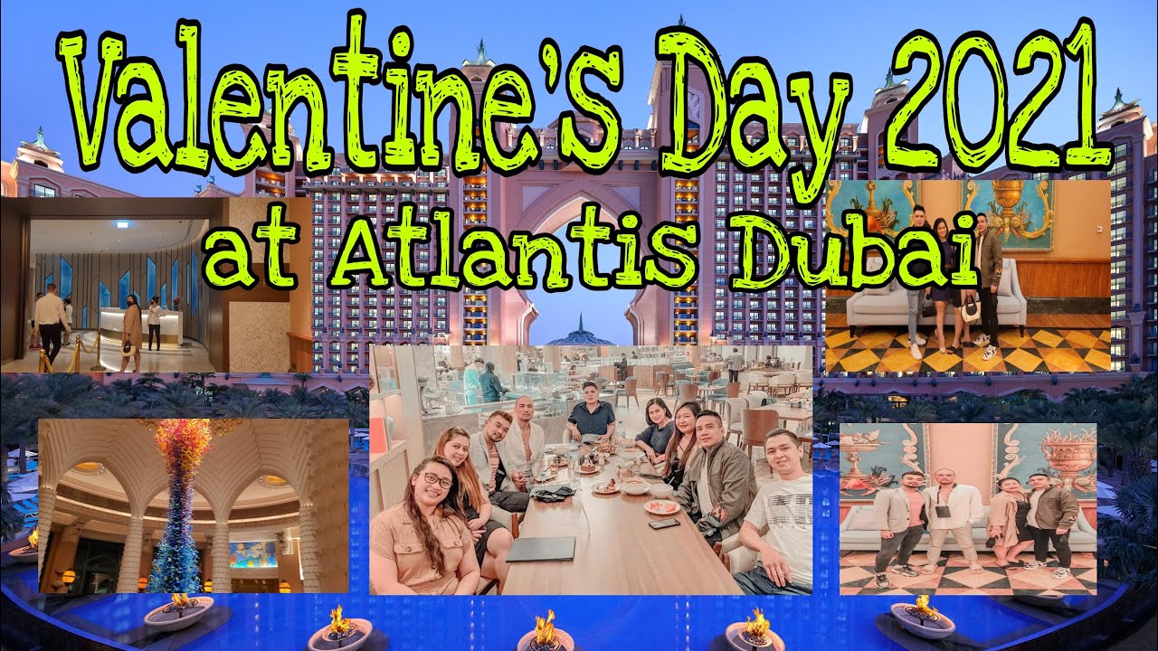 VALENTINE'S DAY AT ATLANTIS DUBAI