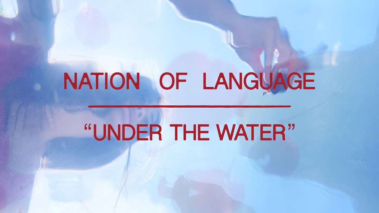 Nation of Language - Under the Water (Official Lyric Video)