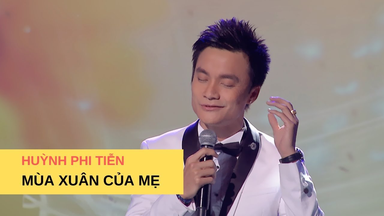 Mùa Xuân Của Mẹ | Tác giả: Trịnh Lâm Ngân | Ca sĩ: Huỳnh Phi Tiễn | Hoà âm: Trúc Hồ